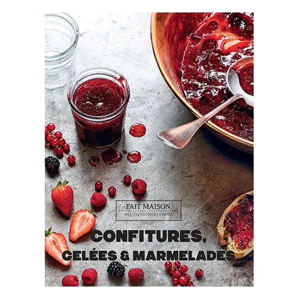 Hachette Pratique: Homemade Jams, Jellies & Marmalades Cookbook 1