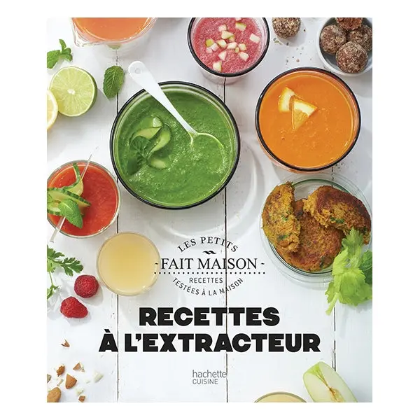 Hachette Pratique: Homemade Juice Recipes For Cold-Press Juicers 1